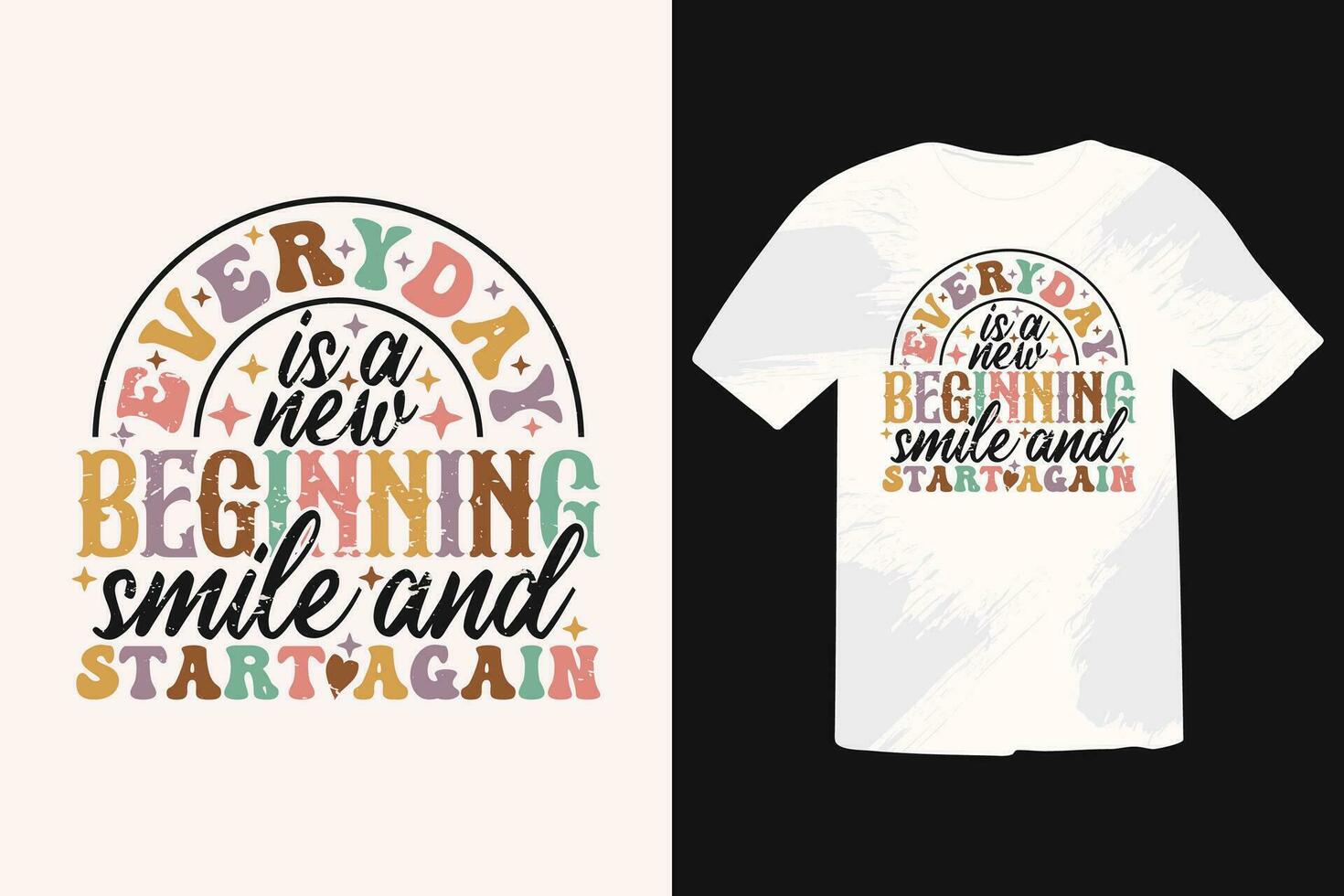 Motivational Retro T-shirt Design. positive quotes and retro vantage T-shirt Design vector