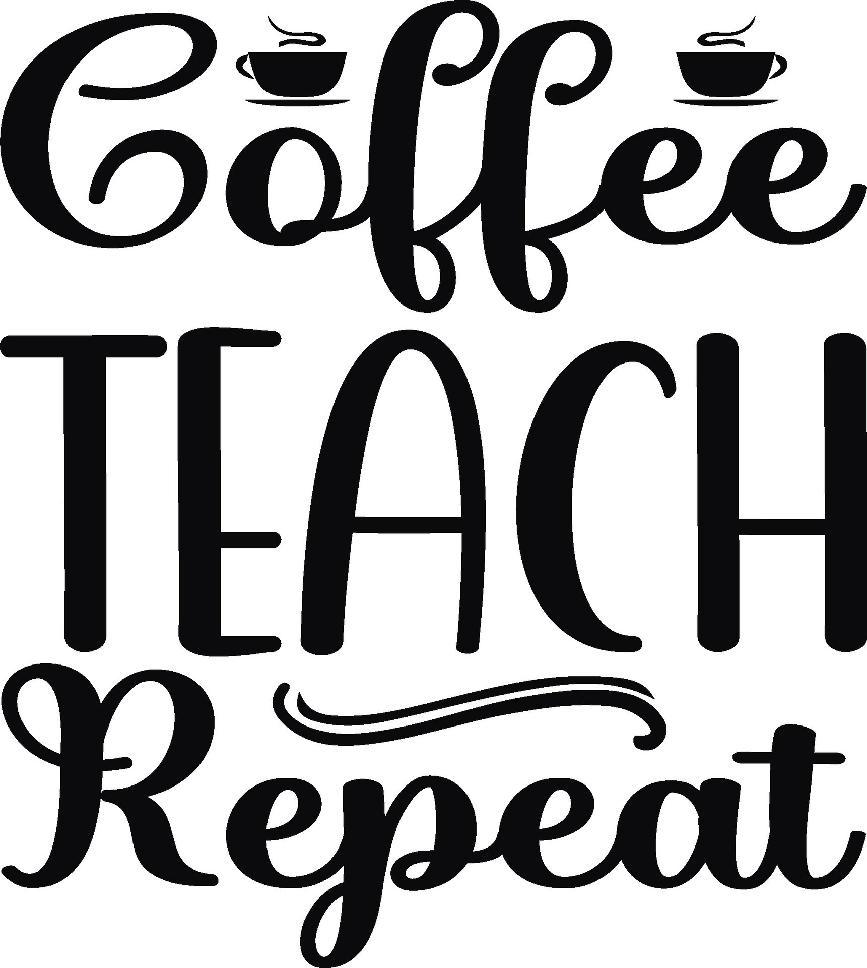 Coffee Teach Repeat 32682191 Vector Art at Vecteezy
