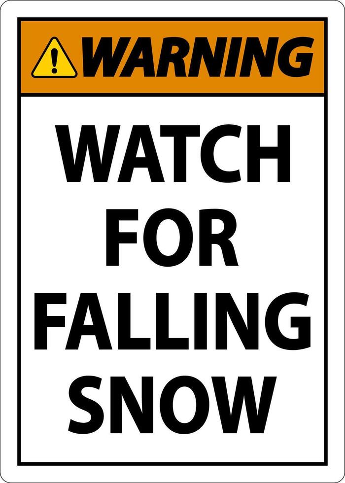 Warning Sign Watch For Falling Snow vector