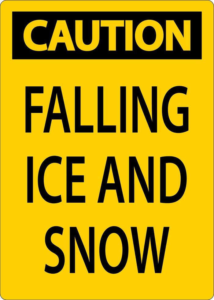 Caution Sign Falling Ice And Snow vector