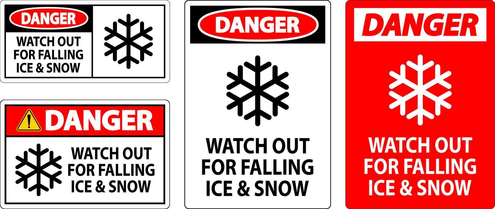Danger Sign Watch Out For Falling Ice And Snow vector