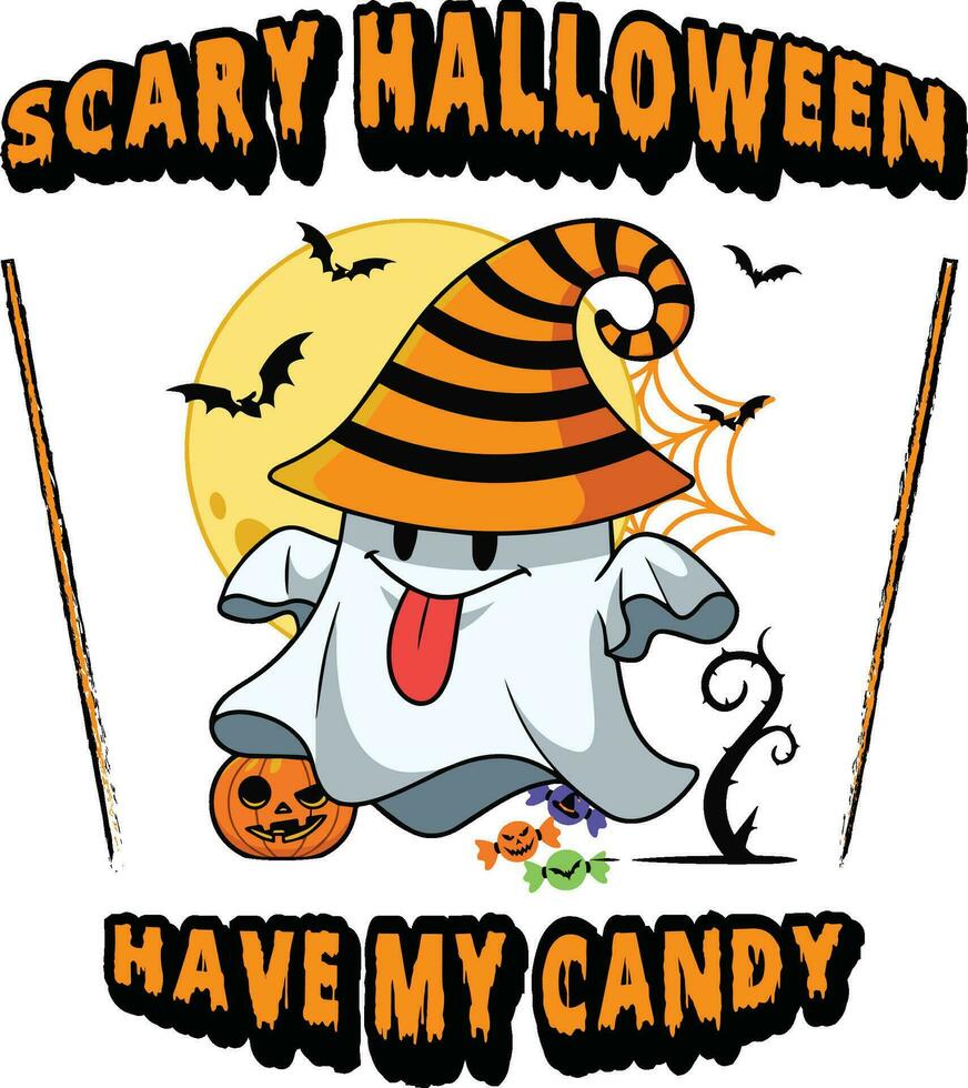 Scary halloween have my candy halloween ghost tshirt design artwork vector