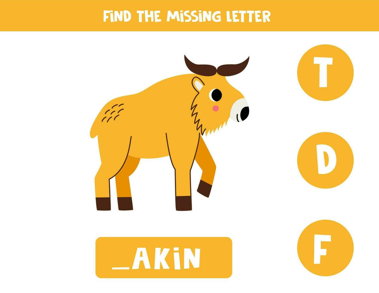 Find missing letter with cartoon golden takin. Spelling worksheet. vector