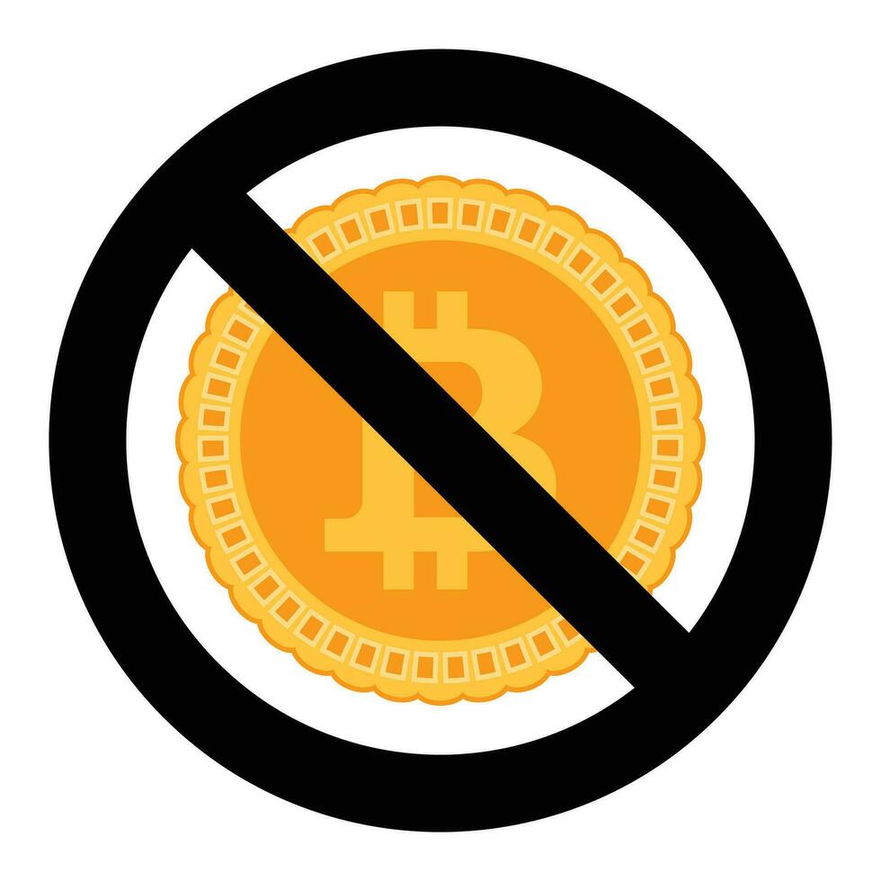 Forbidden of crypto currency symbol vector. Ban btc money currency, no bitcoin and blockchain, badge forbid mining illustration vector