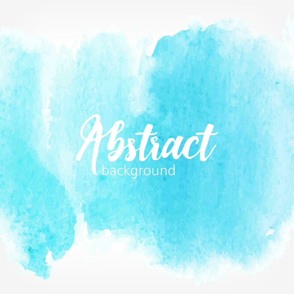 Abstract watercolor stains, blue color. Creative realistic background with place for text. vector