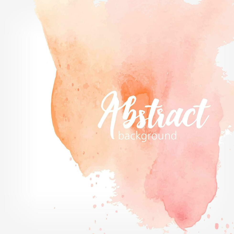 Abstract watercolor stain. Peach and pink pastel colors. Creative realistic background with place for text. vector