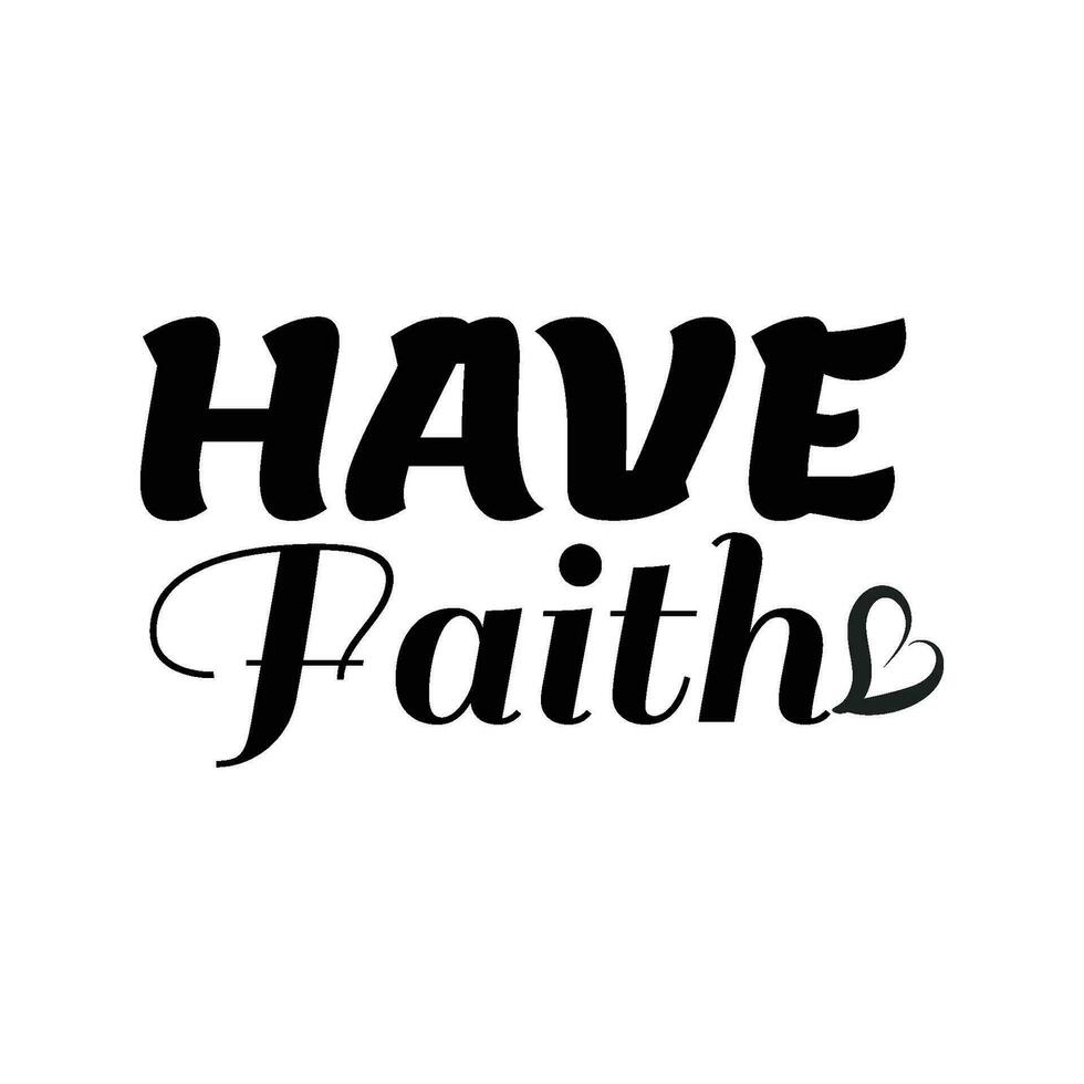 Christian faith, typography for print vector