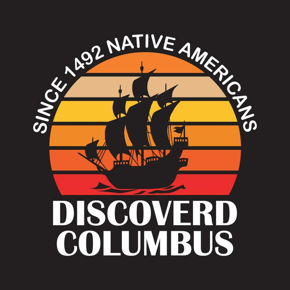 Happy columbus day t shirt design, Happy columbus day usa america design vector