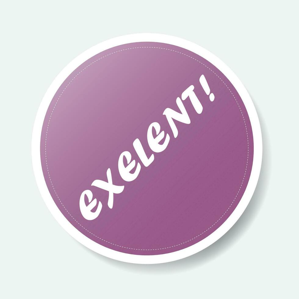 Purple color circle shape sticker with positive phrase, vector illustration