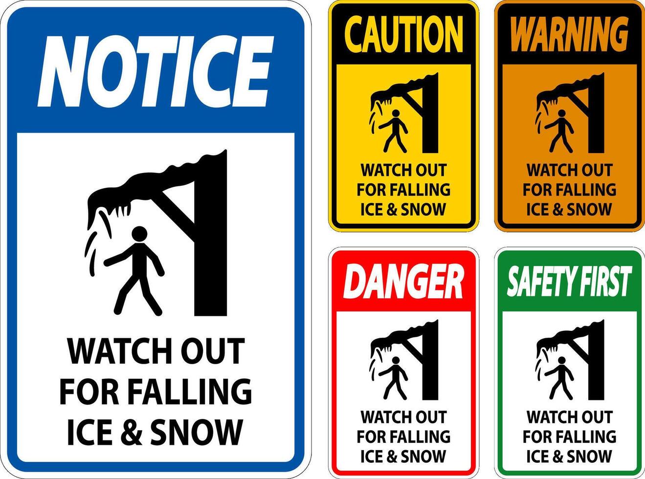 Caution Sign Watch Out For Falling Ice And Snow vector