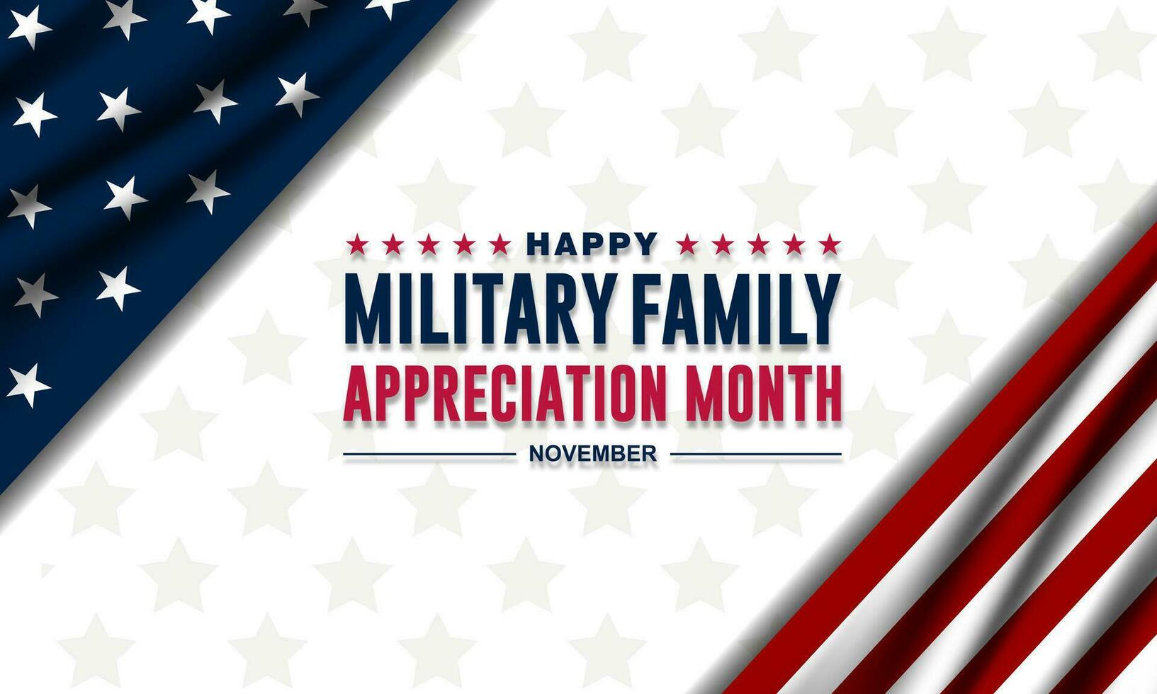 Happy National Veterans And Military Family Appreciation Month Is November. Background Vector Illustration