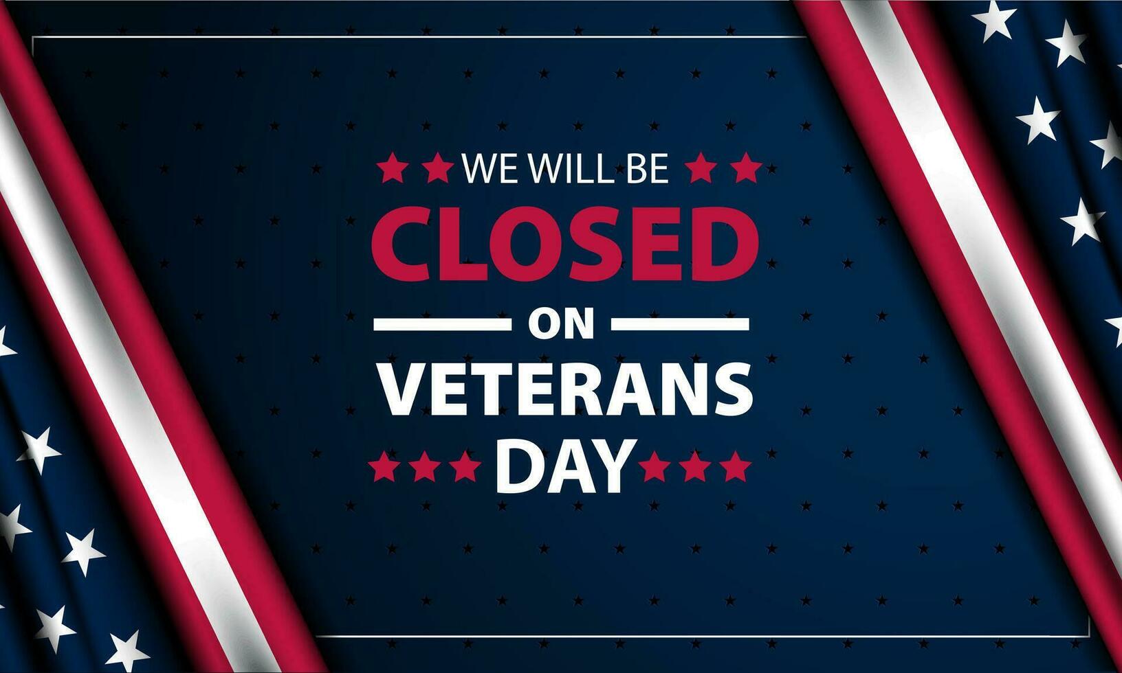 Happy Veterans Day United States of America background vector illustration with we will be