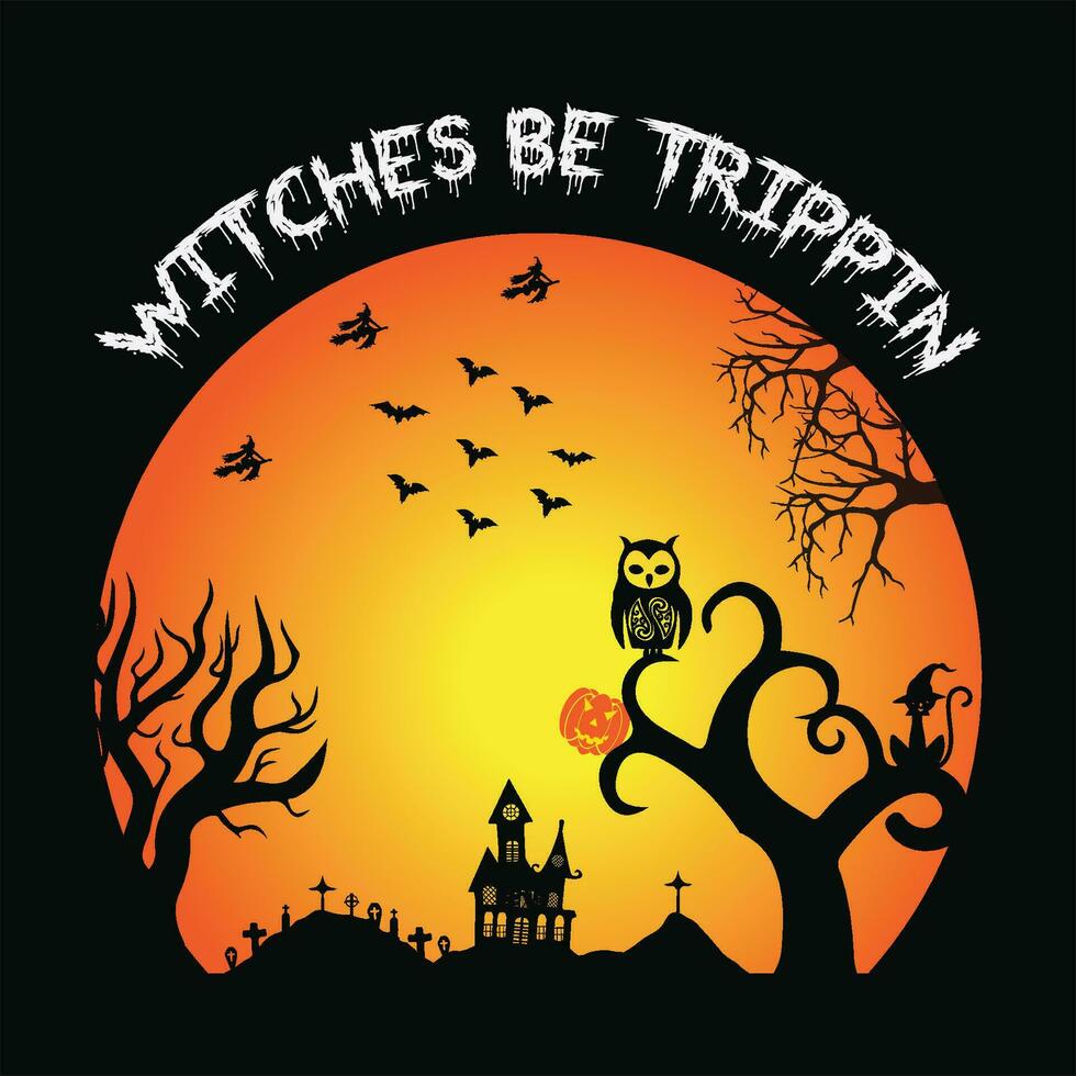 Witches be trippin 2 vector