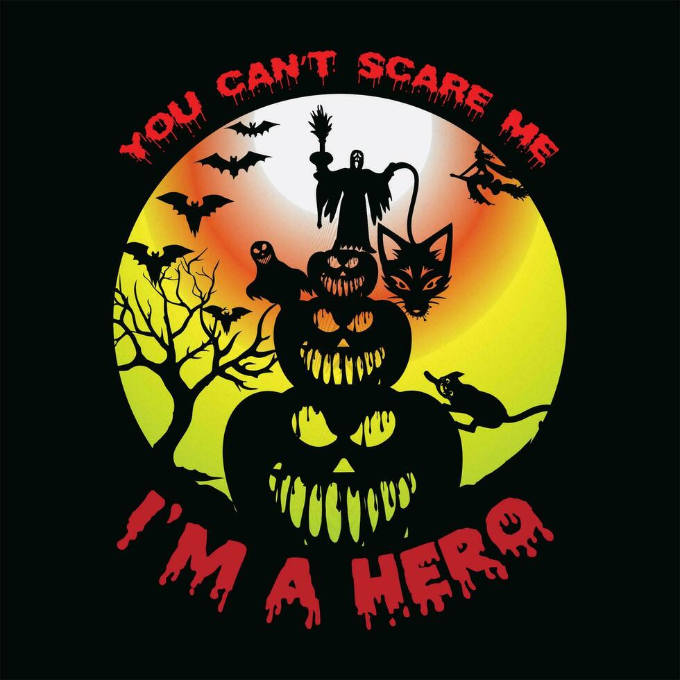 You can't scare me im a hero 2 vector