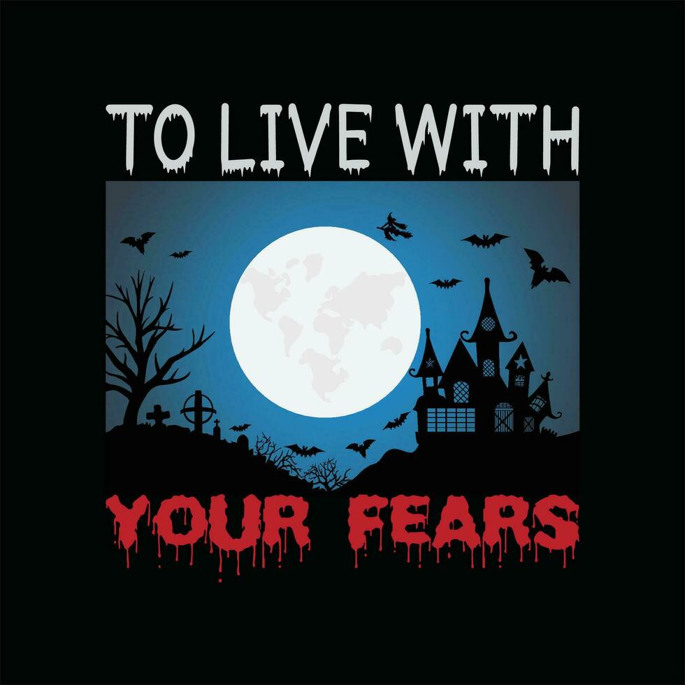 To live with your fears 4 vector