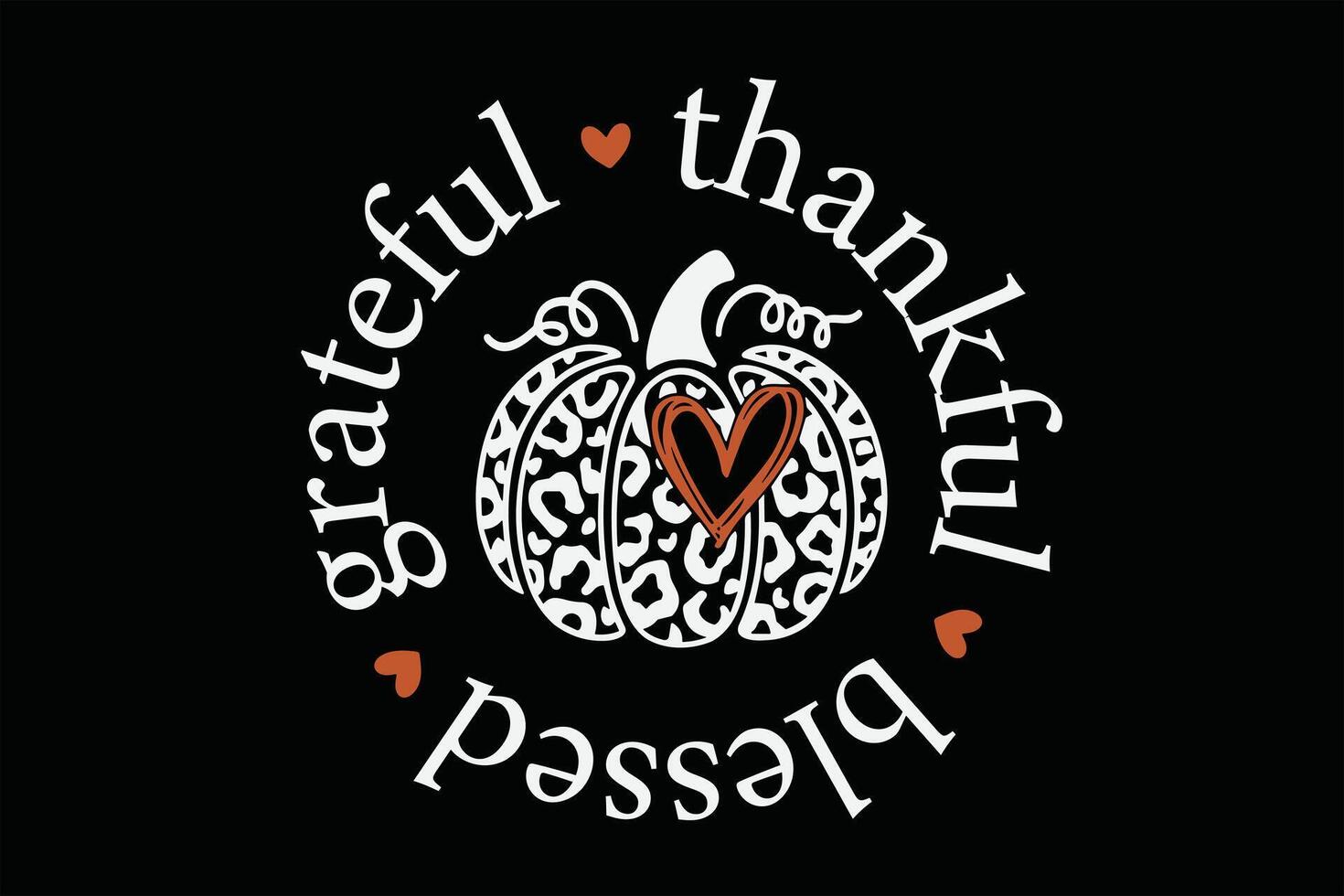 Greatful Thankful Blessed Funny Thanksgiving T-Shirt Design vector