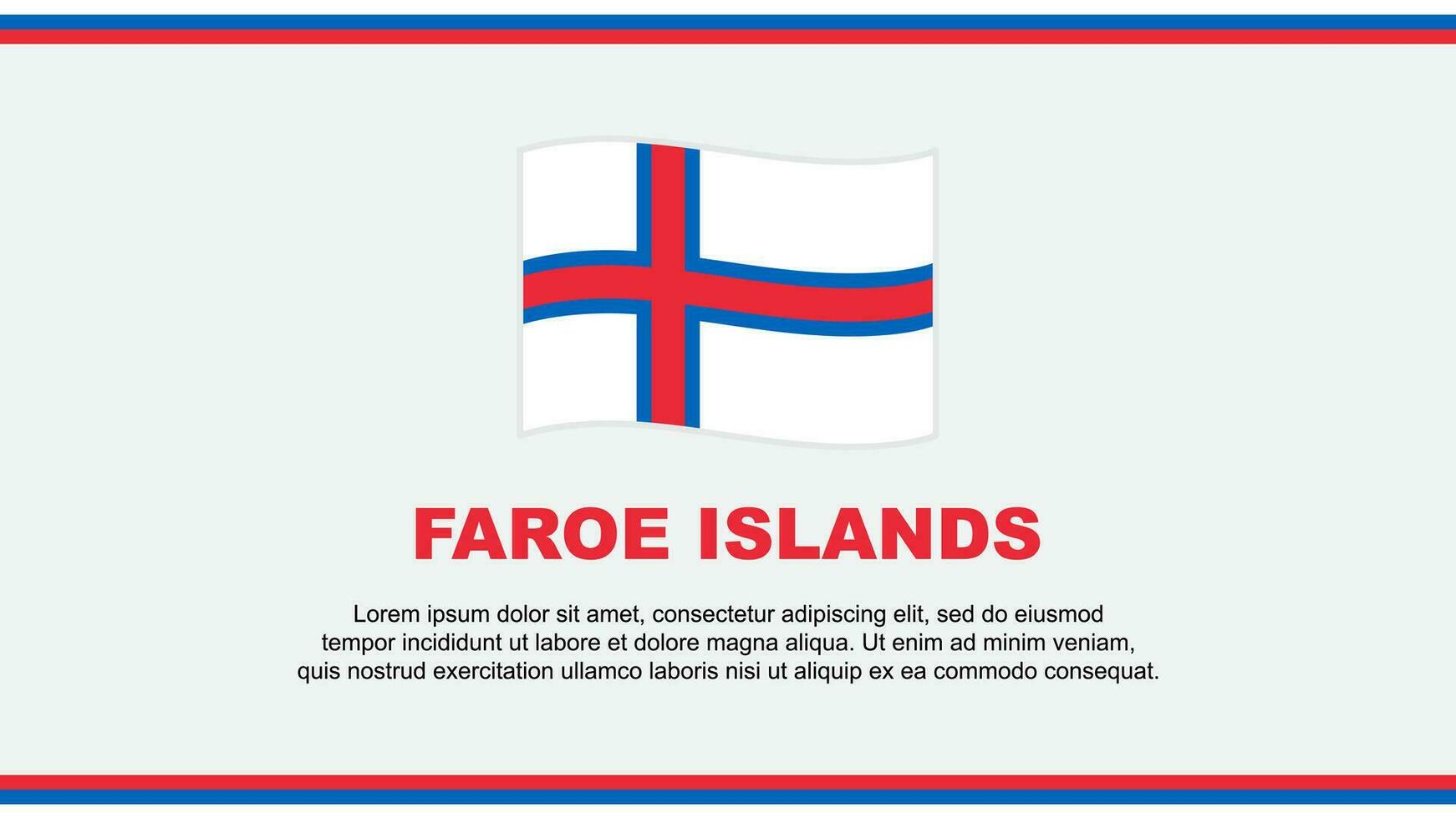 Faroe Islands Flag Abstract Background Design Template. Faroe Islands Independence Day Banner Social Media Vector Illustration. Faroe Islands Design