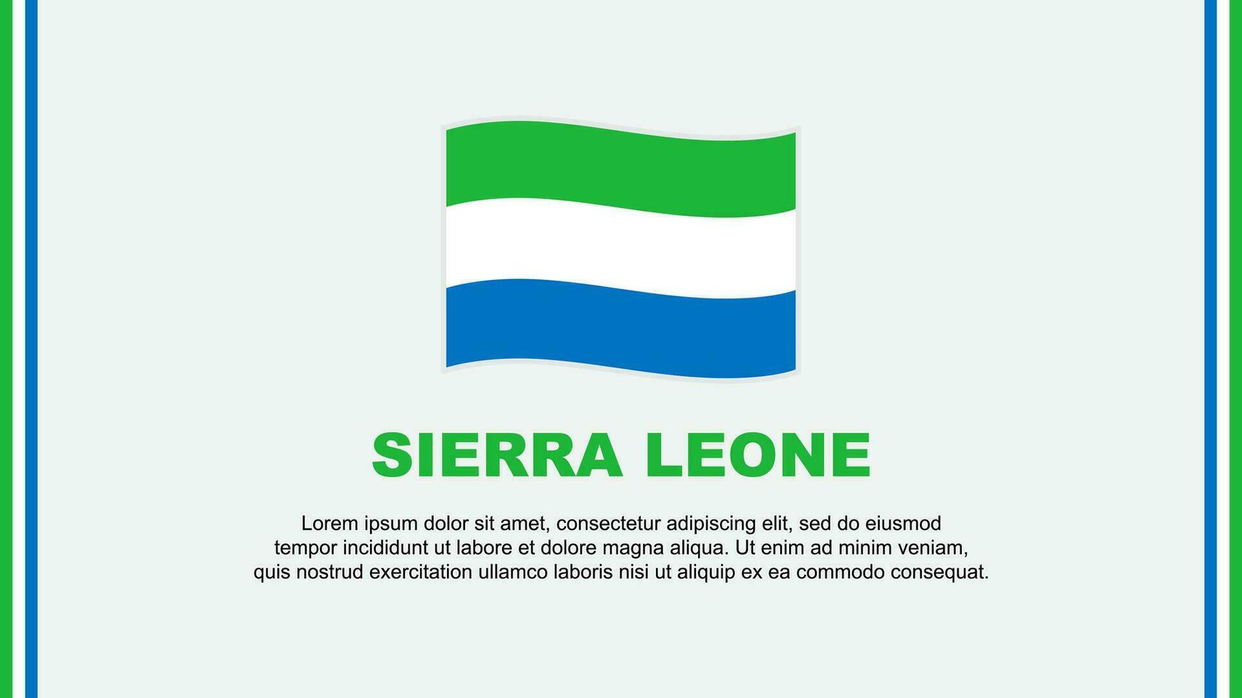 Sierra Leone Flag Abstract Background Design Template. Sierra Leone Independence Day Banner Social Media Vector Illustration. Sierra Leone Cartoon