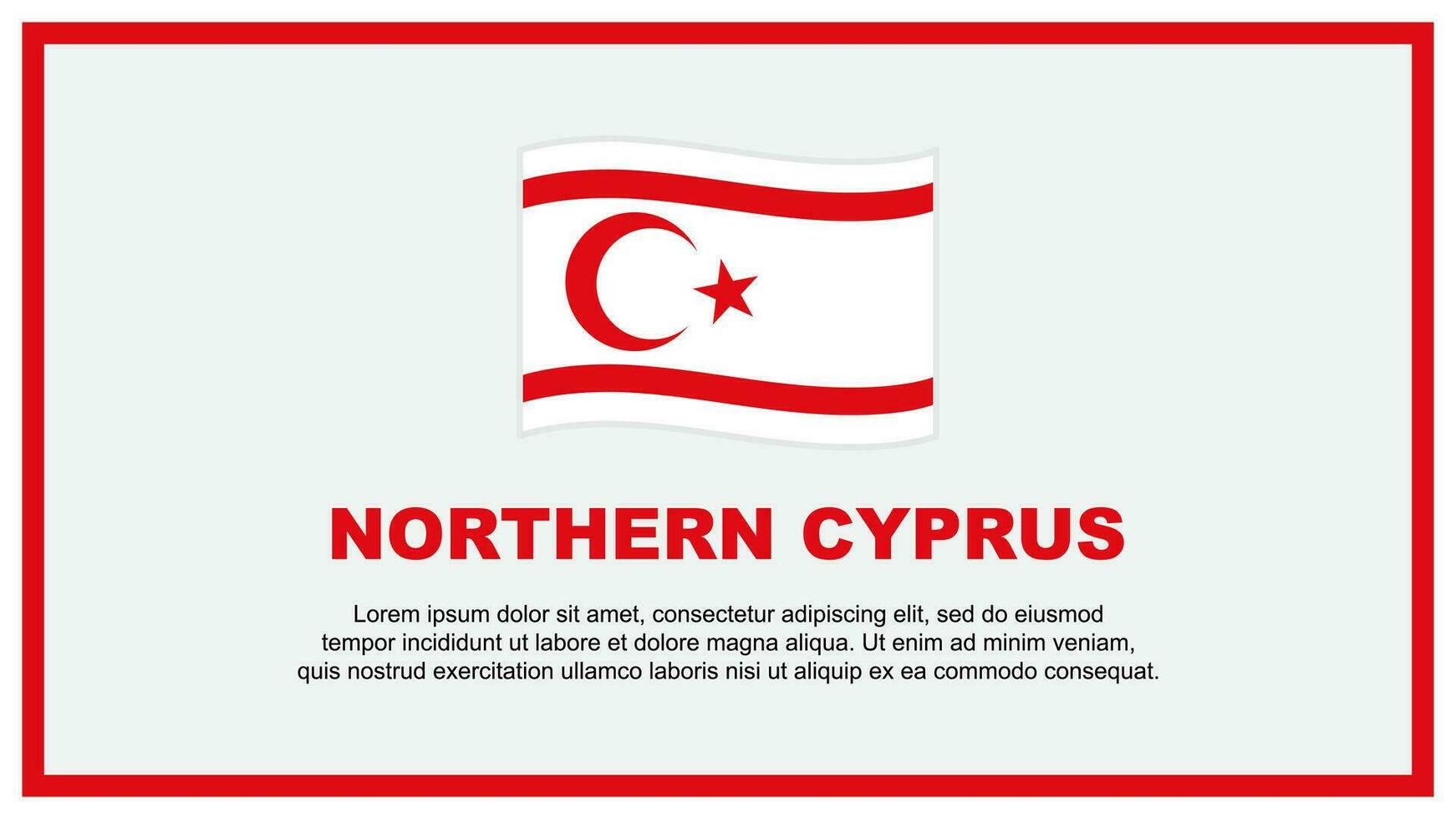 del Norte Chipre bandera resumen antecedentes diseño modelo. del Norte Chipre independencia día bandera social medios de comunicación vector ilustración. del Norte Chipre bandera