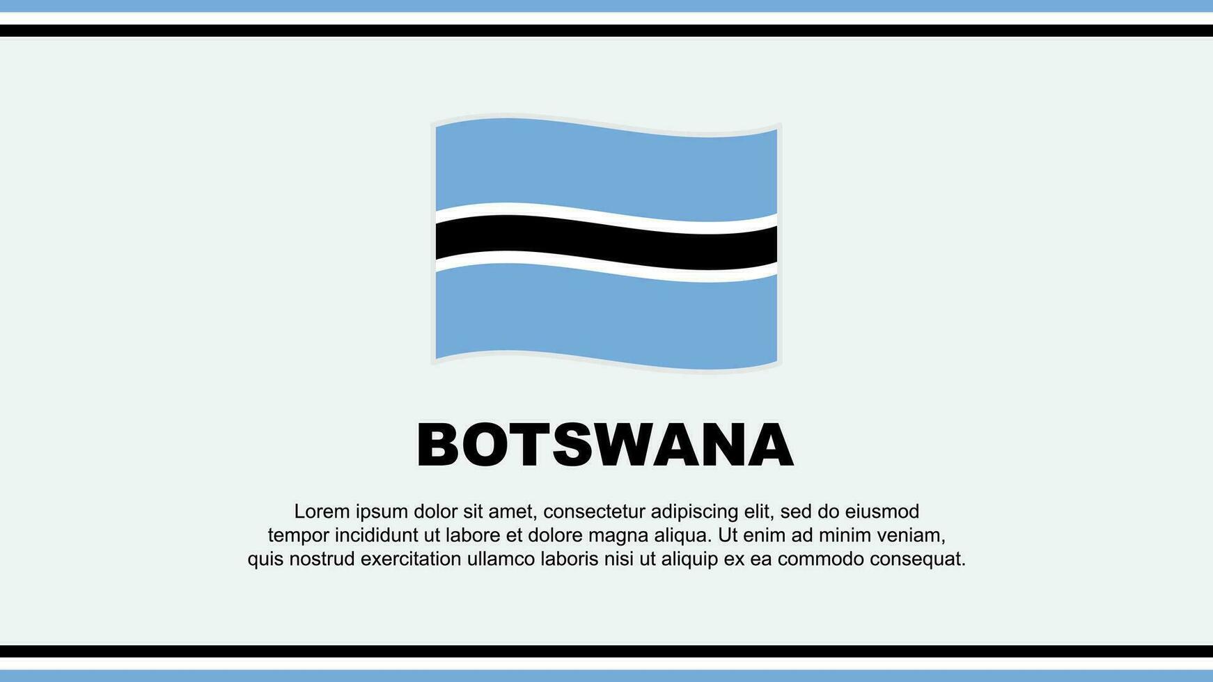 Botswana Flag Abstract Background Design Template. Botswana Independence Day Banner Social Media Vector Illustration. Botswana Design
