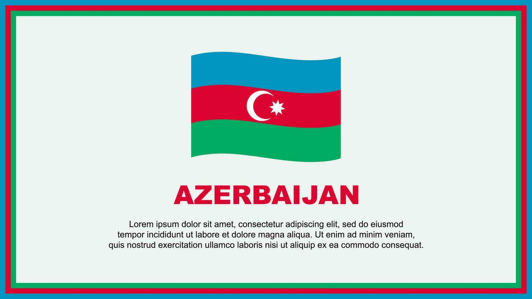Azerbaijan Flag Abstract Background Design Template. Azerbaijan Independence Day Banner Social Media Vector Illustration. Azerbaijan Banner