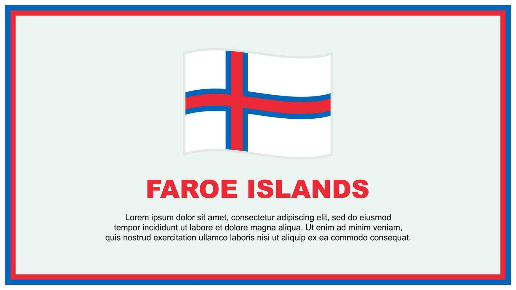 Faroe Islands Flag Abstract Background Design Template. Faroe Islands Independence Day Banner Social Media Vector Illustration. Faroe Islands Banner