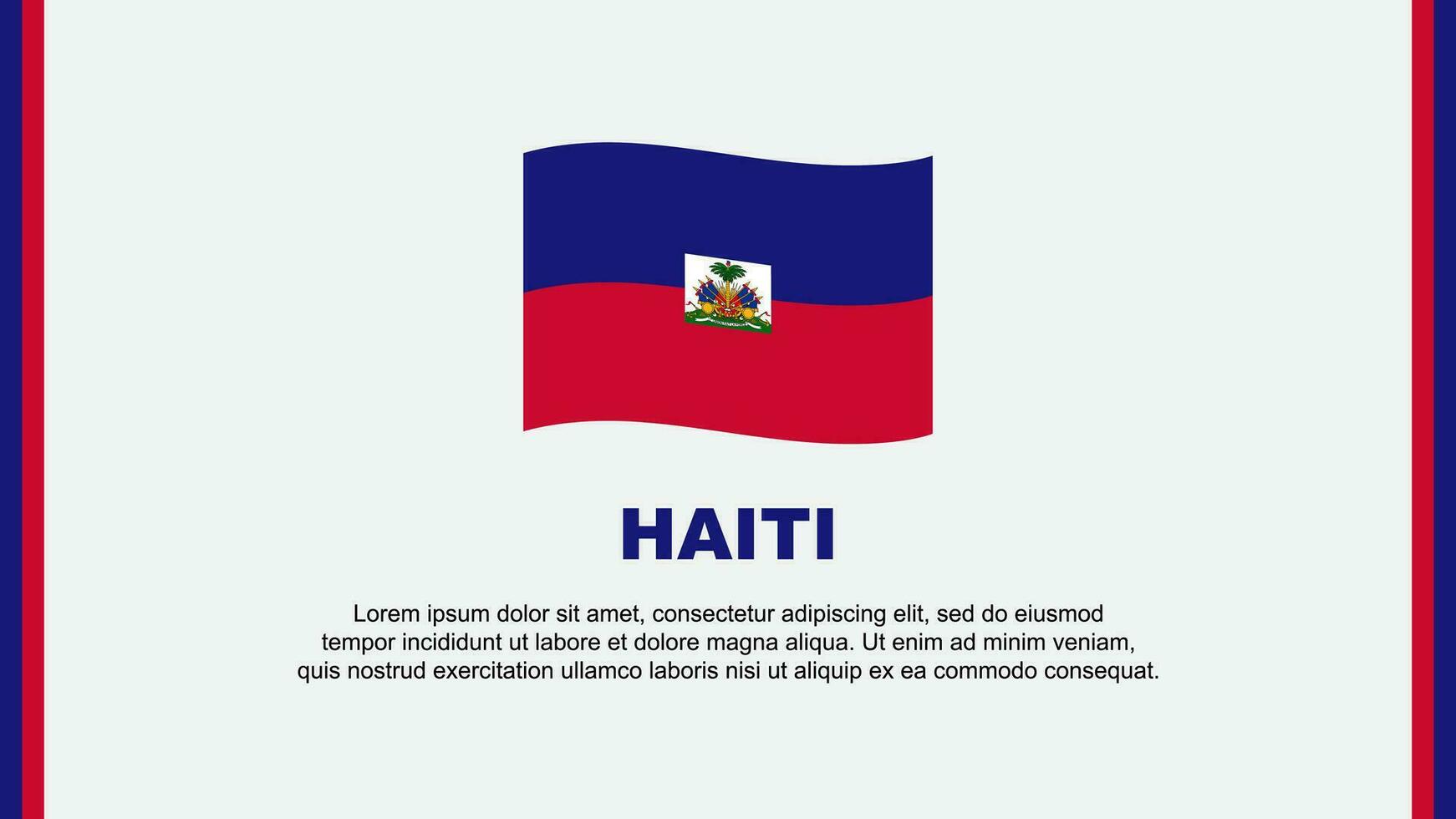 Haiti Flag Abstract Background Design Template. Haiti Independence Day Banner Social Media Vector Illustration. Haiti Cartoon