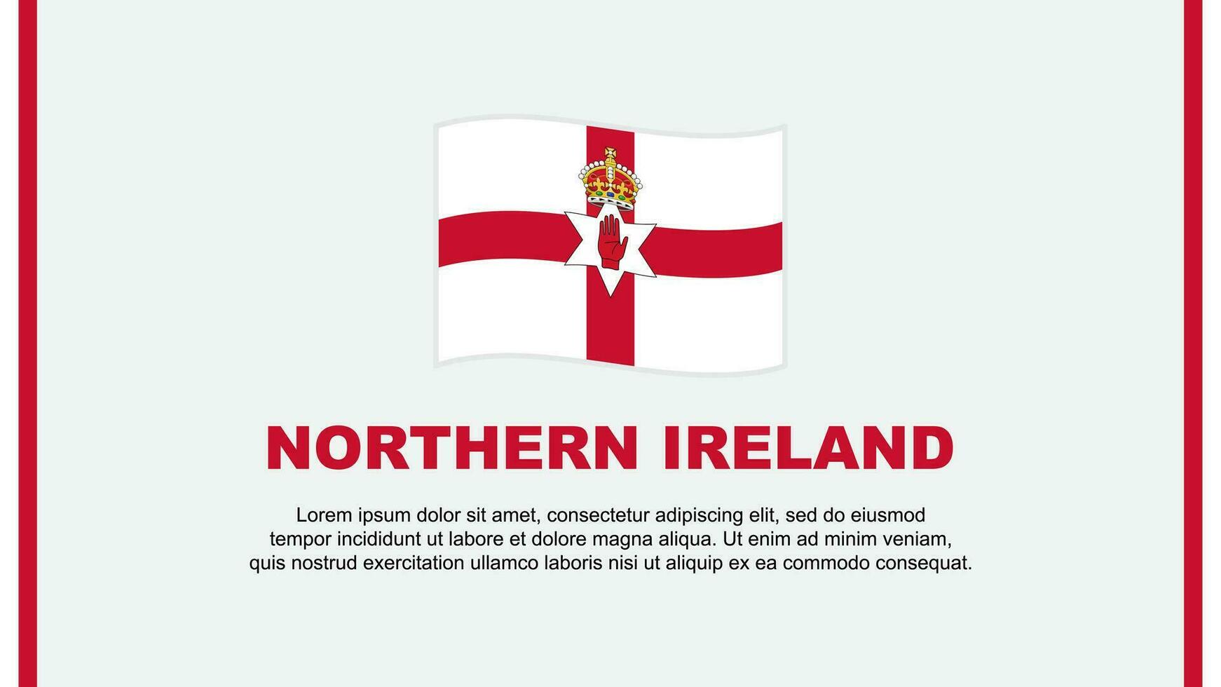 Northern Ireland Flag Abstract Background Design Template. Northern Ireland Independence Day Banner Social Media Vector Illustration. Northern Ireland Cartoon