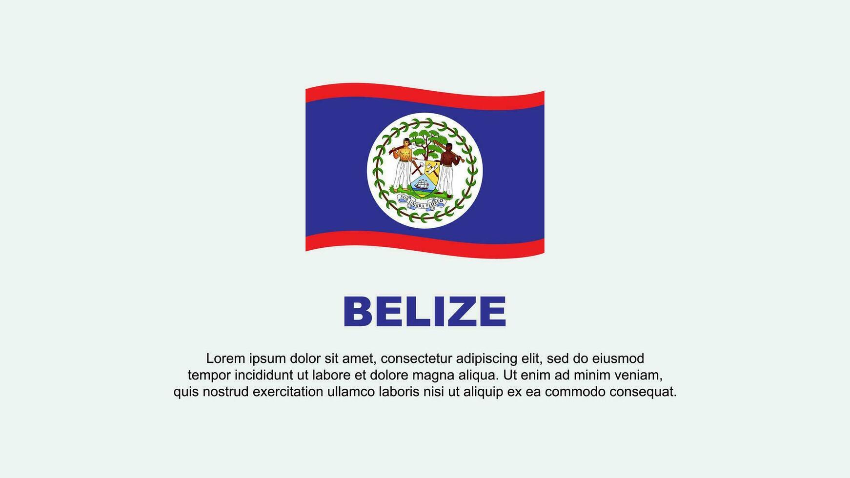 Belize Flag Abstract Background Design Template. Belize Independence Day Banner Social Media Vector Illustration. Belize Background