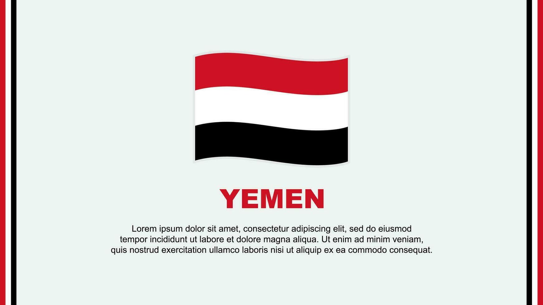 Yemen Flag Abstract Background Design Template. Yemen Independence Day Banner Social Media Vector Illustration. Yemen Cartoon