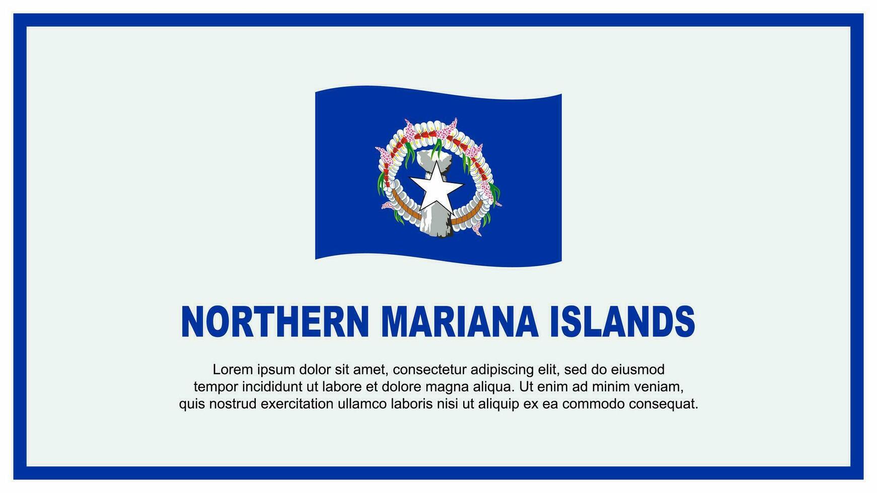 Northern Mariana Islands Flag Abstract Background Design Template. Northern Mariana Islands Independence Day Banner Social Media Vector Illustration. Banner