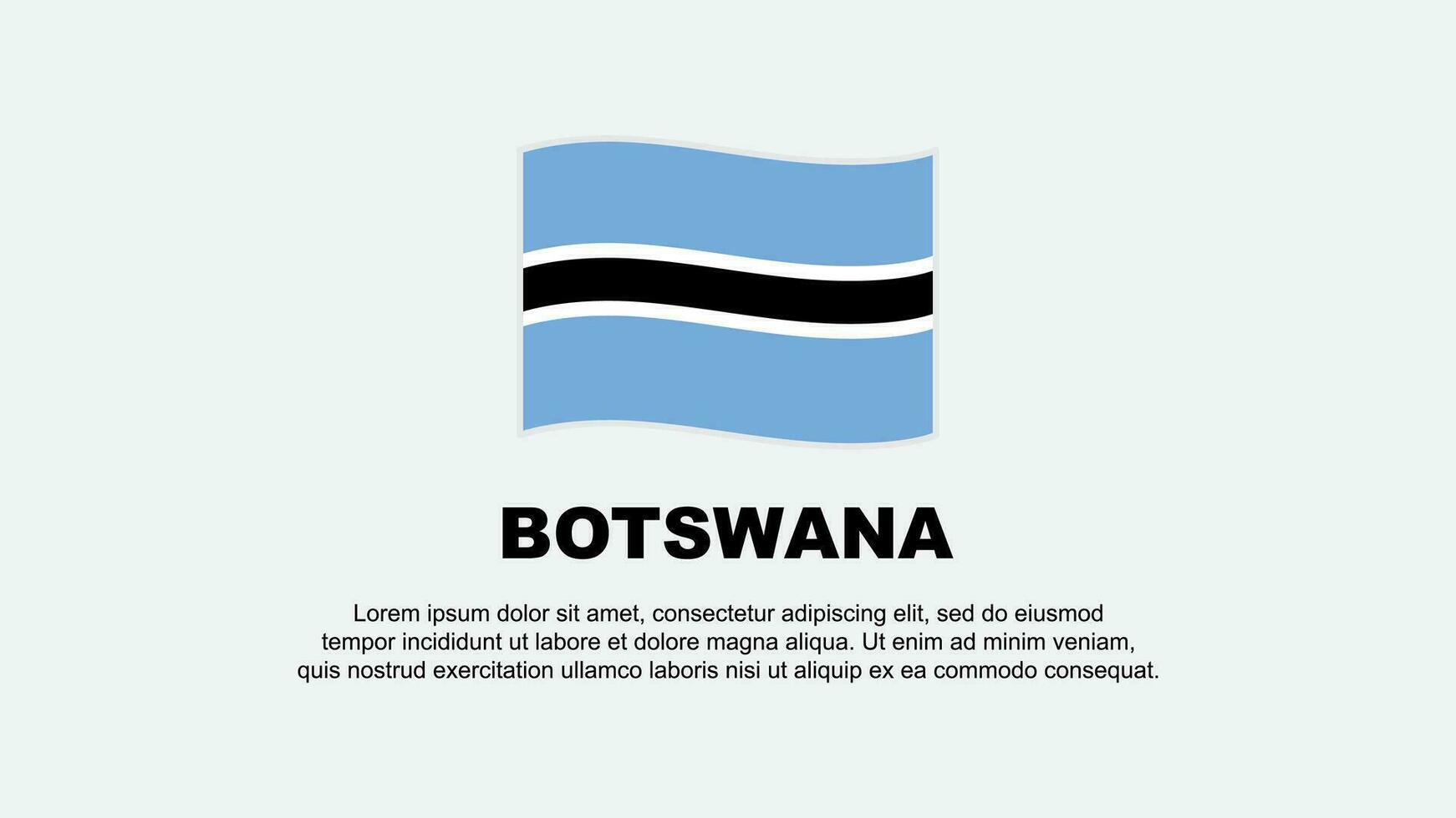 Botswana Flag Abstract Background Design Template. Botswana Independence Day Banner Social Media Vector Illustration. Botswana Background