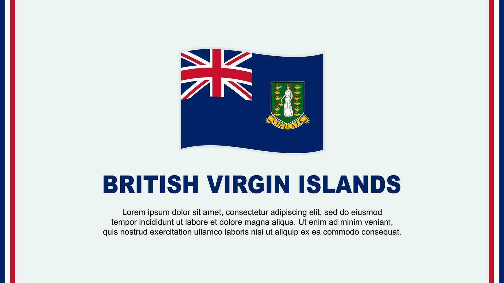British Virgin Islands Flag Abstract Background Design Template. British Virgin Islands Independence Day Banner Social Media Vector Illustration. Cartoon