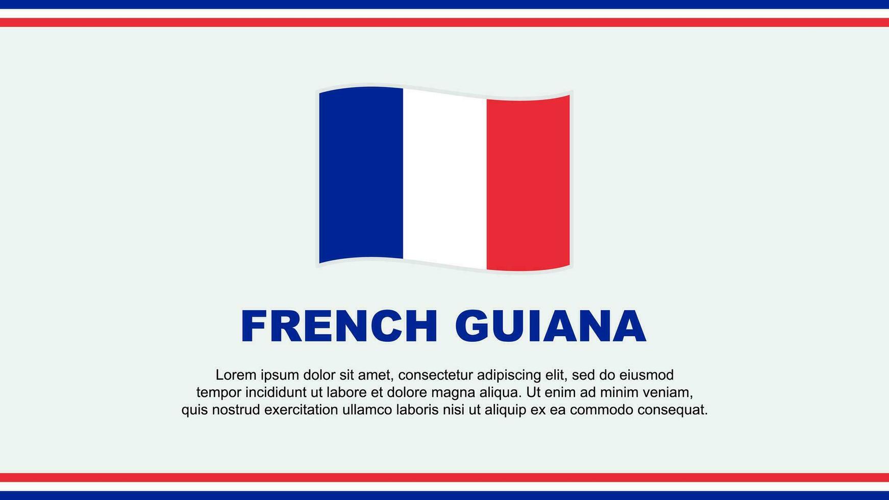 French Guiana Flag Abstract Background Design Template. French Guiana Independence Day Banner Social Media Vector Illustration. Design