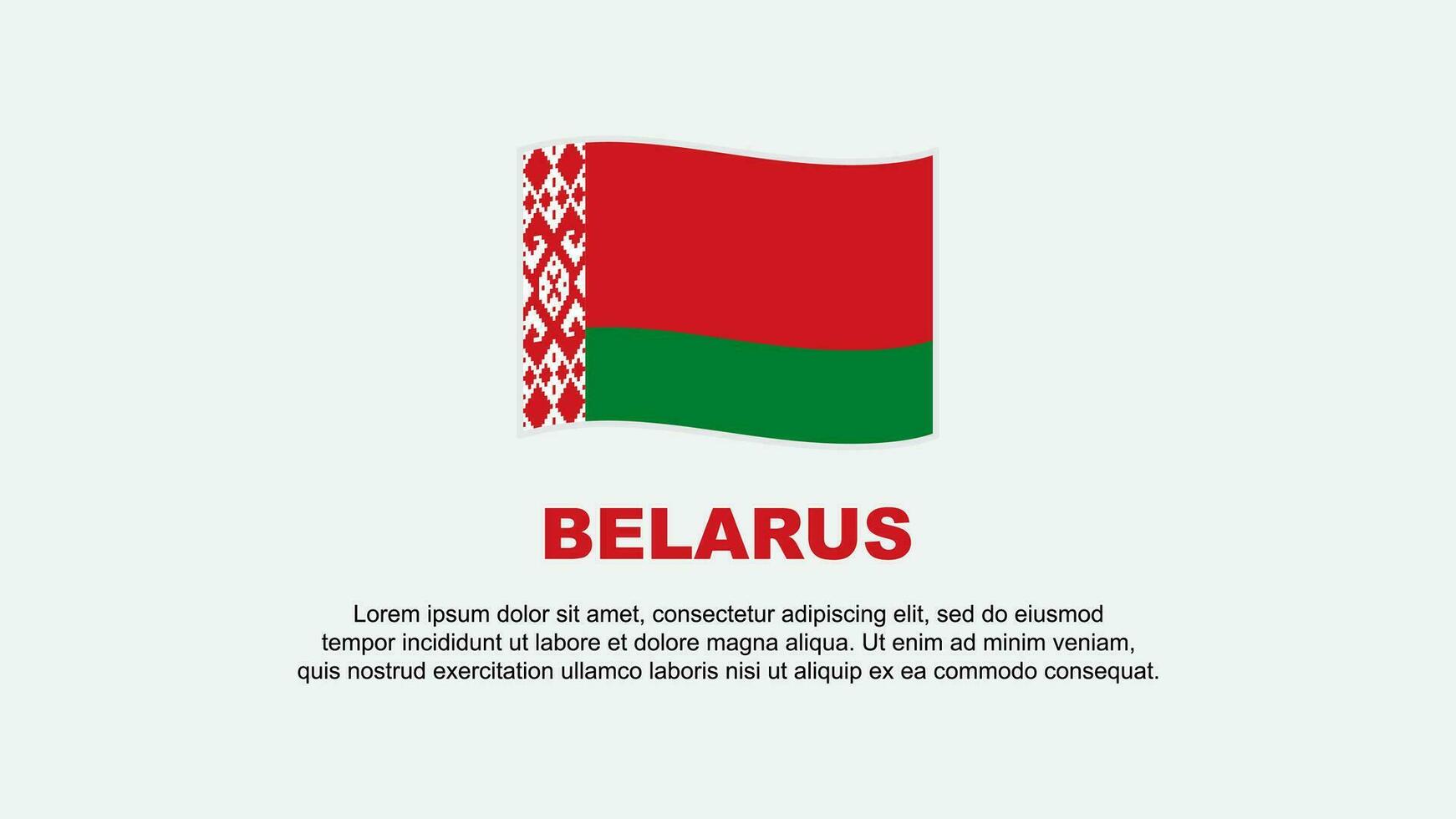 Belarus Flag Abstract Background Design Template. Belarus Independence Day Banner Social Media Vector Illustration. Belarus Background