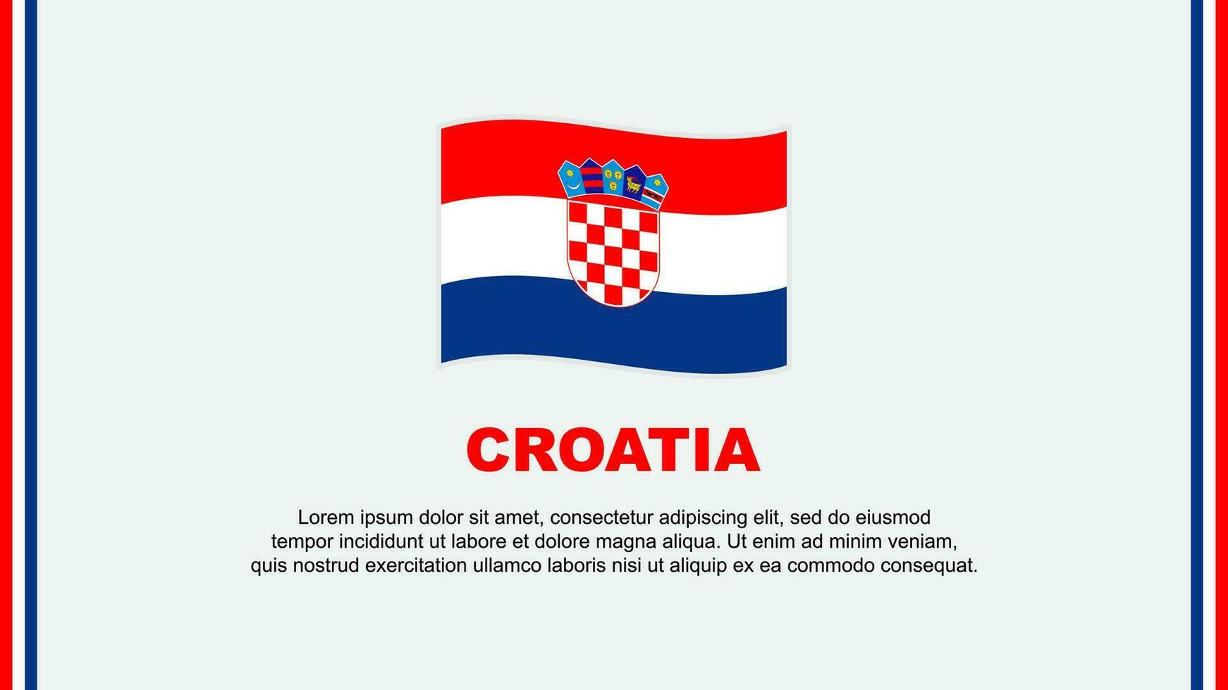 Croatia Flag Abstract Background Design Template. Croatia Independence Day Banner Social Media Vector Illustration. Croatia Cartoon