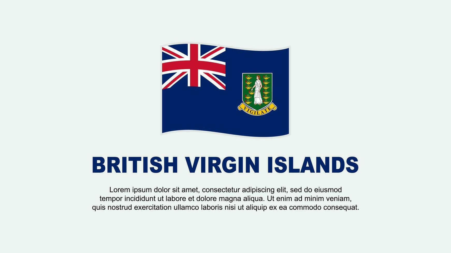British Virgin Islands Flag Abstract Background Design Template. British Virgin Islands Independence Day Banner Social Media Vector Illustration. Background