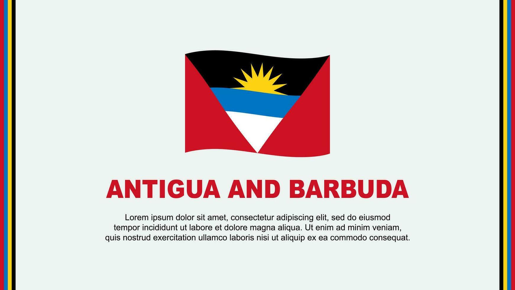 Antigua And Barbuda Flag Abstract Background Design Template. Antigua And Barbuda Independence Day Banner Social Media Vector Illustration. Antigua And Barbuda Cartoon