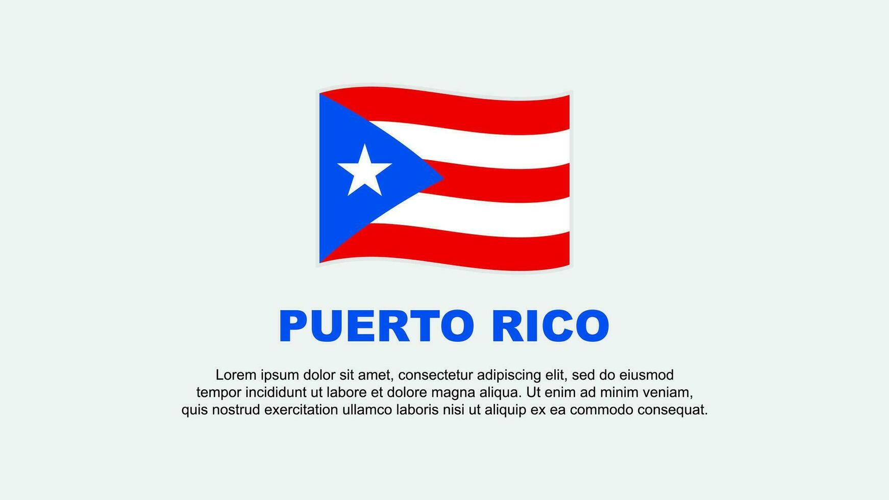 Puerto Rico Flag Abstract Background Design Template. Puerto Rico Independence Day Banner Social Media Vector Illustration. Puerto Rico Background