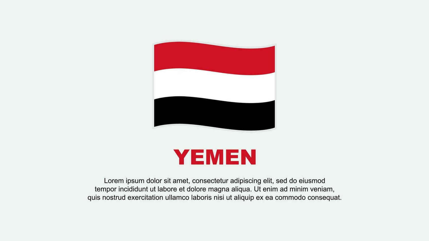 Yemen Flag Abstract Background Design Template. Yemen Independence Day Banner Social Media Vector Illustration. Yemen Background