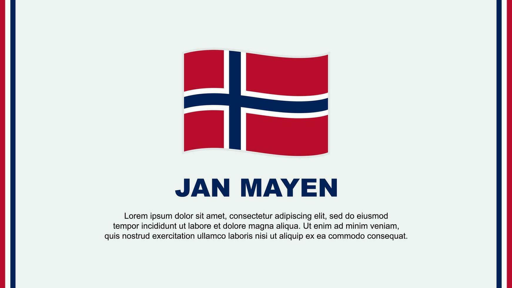 Jan Mayen Flag Abstract Background Design Template. Jan Mayen Independence Day Banner Social Media Vector Illustration. Jan Mayen Cartoon