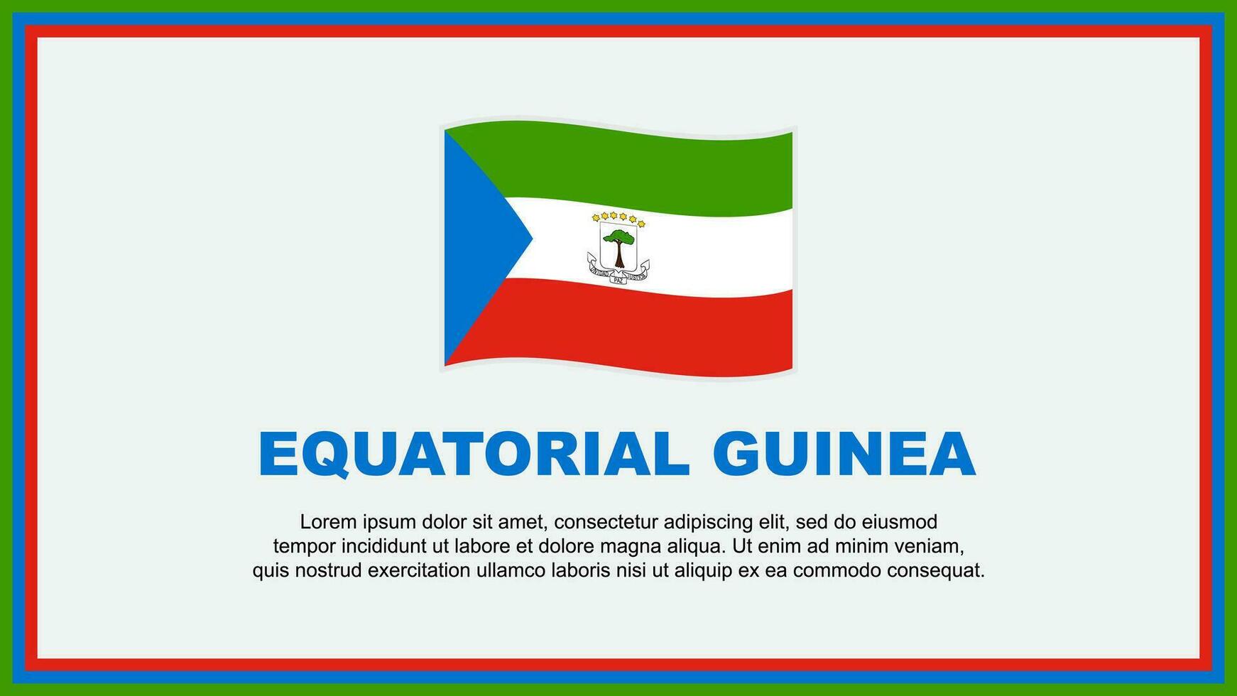 Equatorial Guinea Flag Abstract Background Design Template. Equatorial Guinea Independence Day Banner Social Media Vector Illustration. Equatorial Guinea Banner