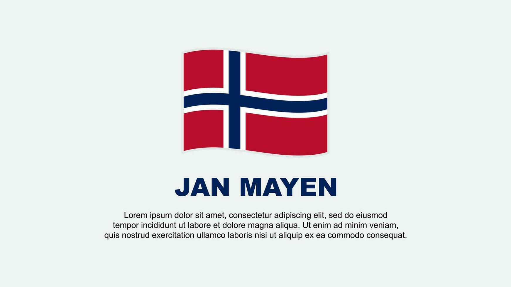 Jan Mayen Flag Abstract Background Design Template. Jan Mayen Independence Day Banner Social Media Vector Illustration. Jan Mayen Background