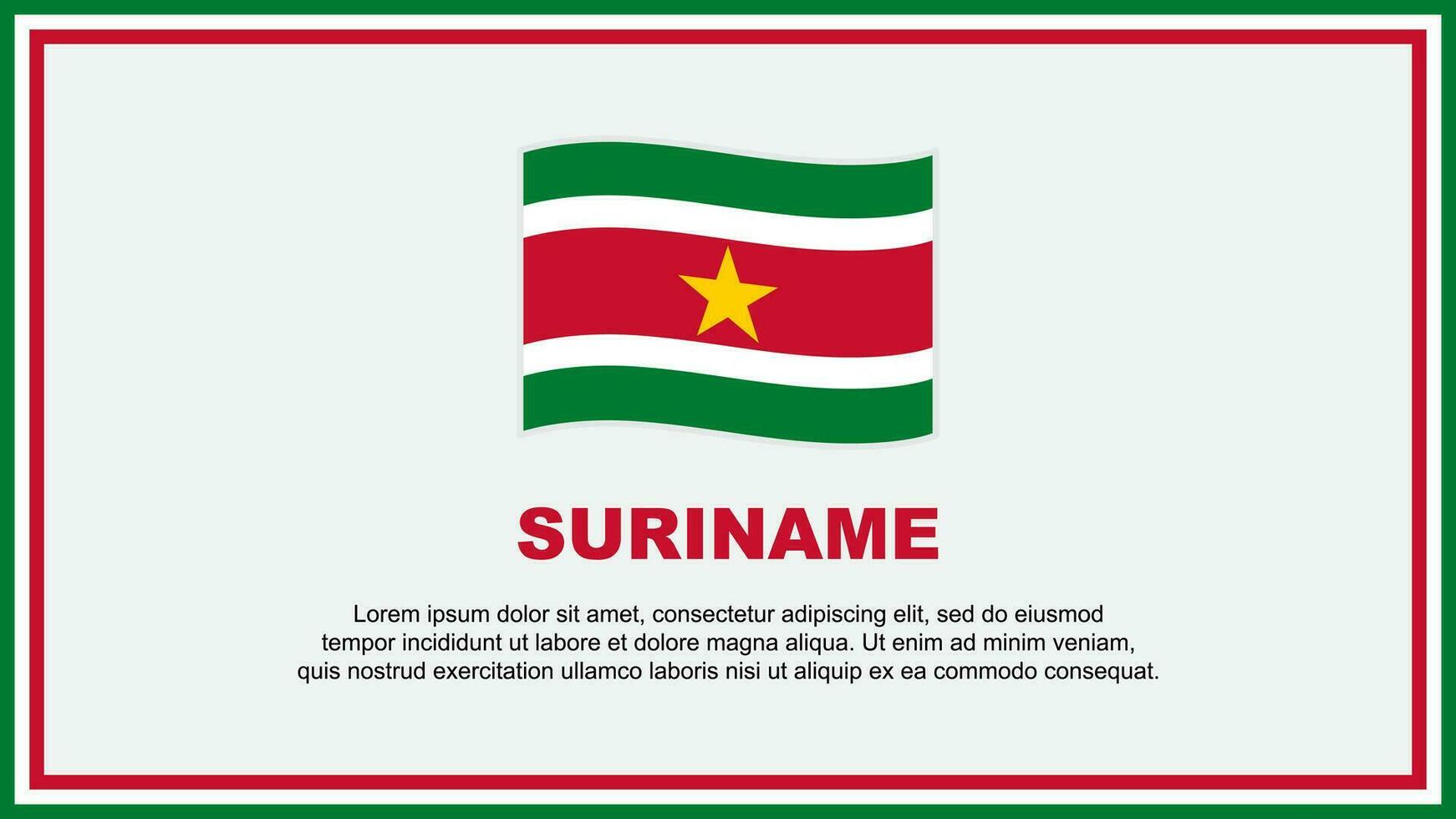 Suriname Flag Abstract Background Design Template. Suriname Independence Day Banner Social Media Vector Illustration. Suriname Banner