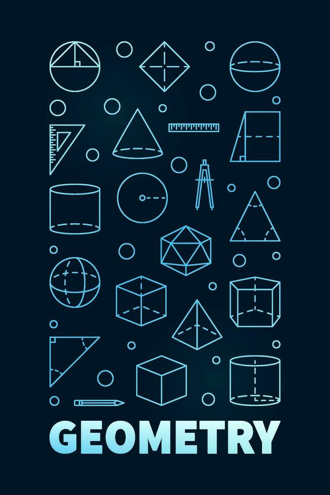 Geometry Learning Course concept vector blue thin line vertical banner or illustration with geometric figures