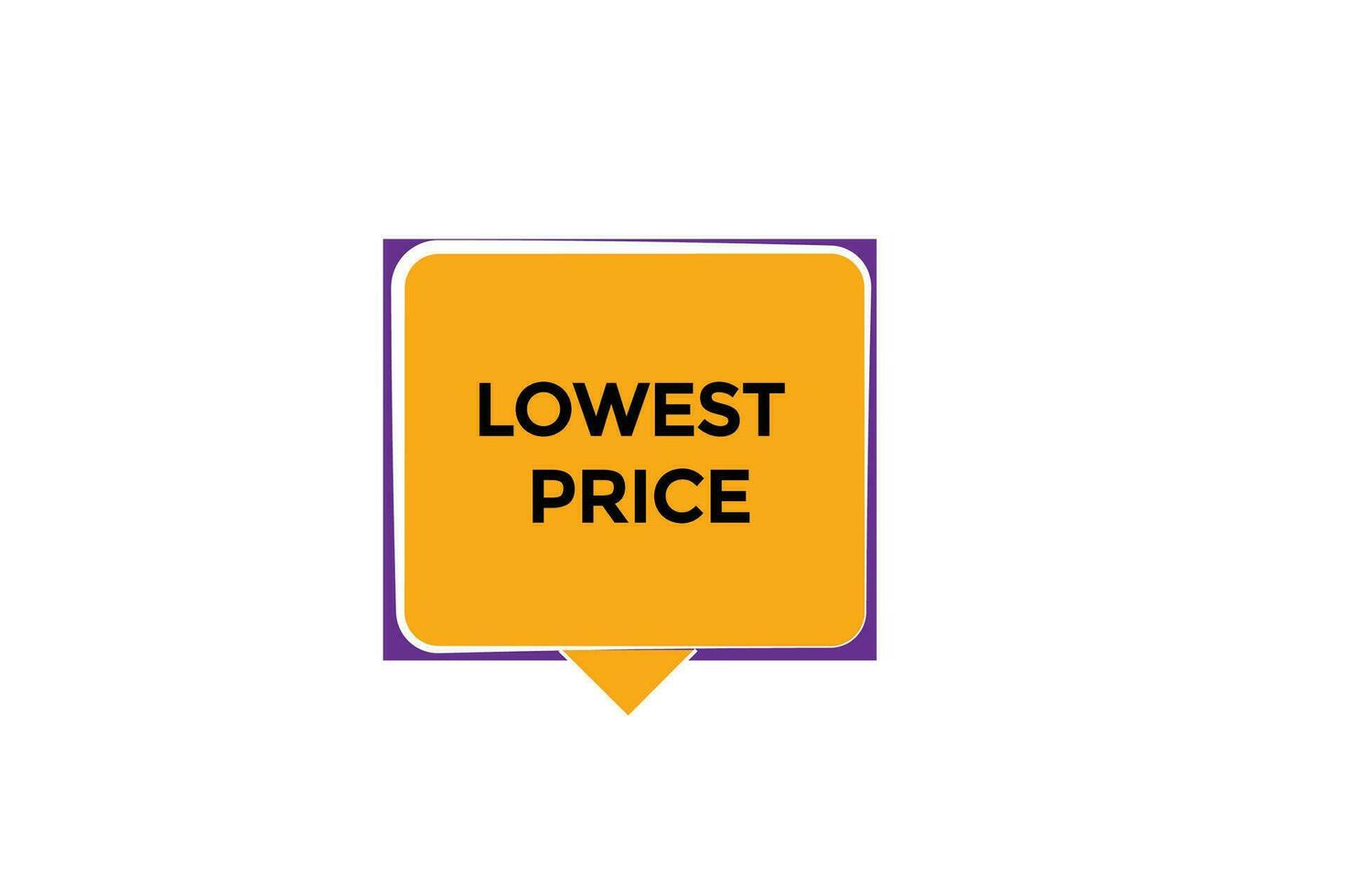 new lowest price website, click button, level, sign, speech, bubble  banner, vector