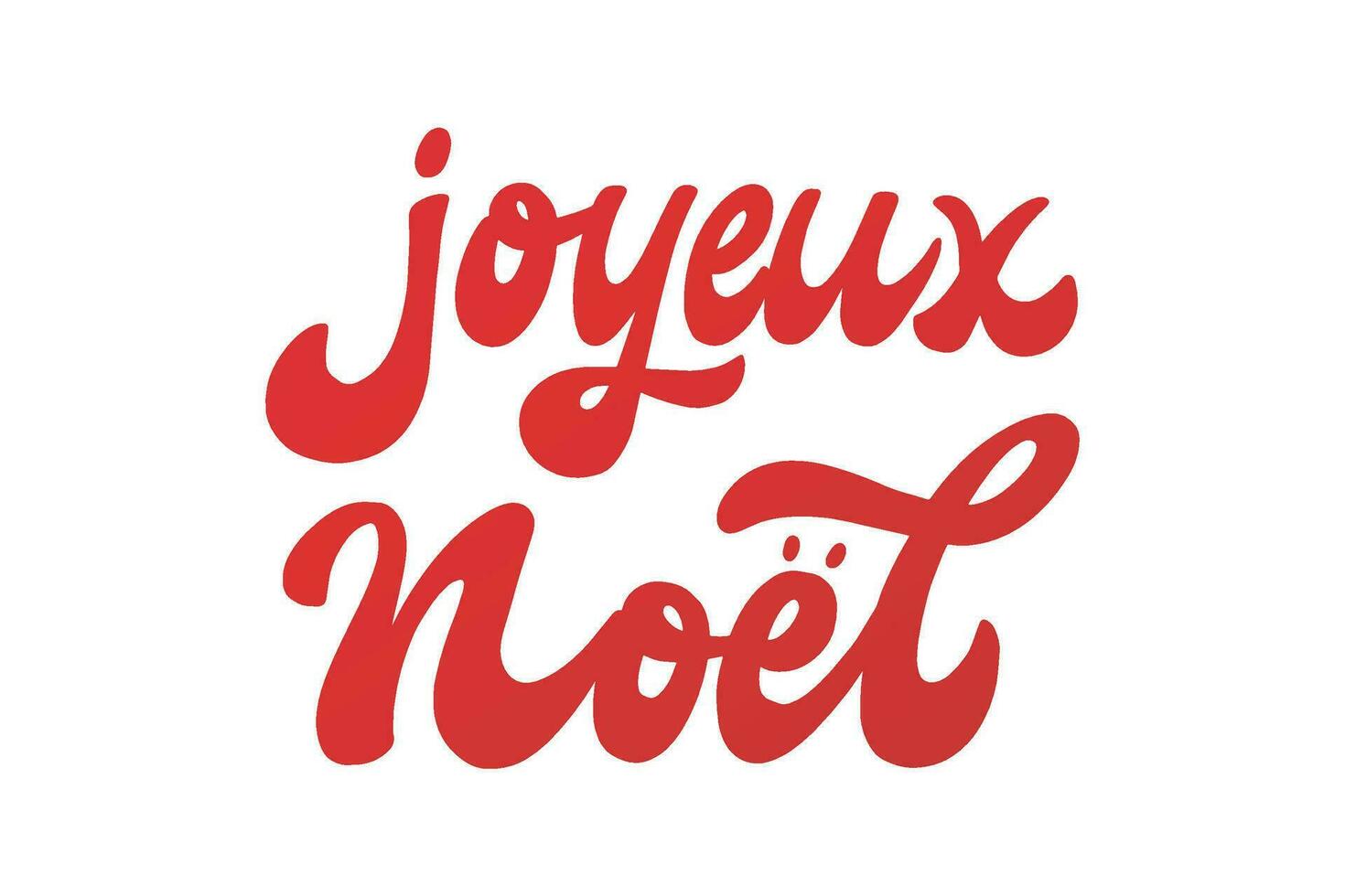 Joyeux Noel lettering quote in French - translation Merry Christmas. Good for posters, sublimation prints, cards, stickers, banners, invitations, signs, etc. EPS 10 vector