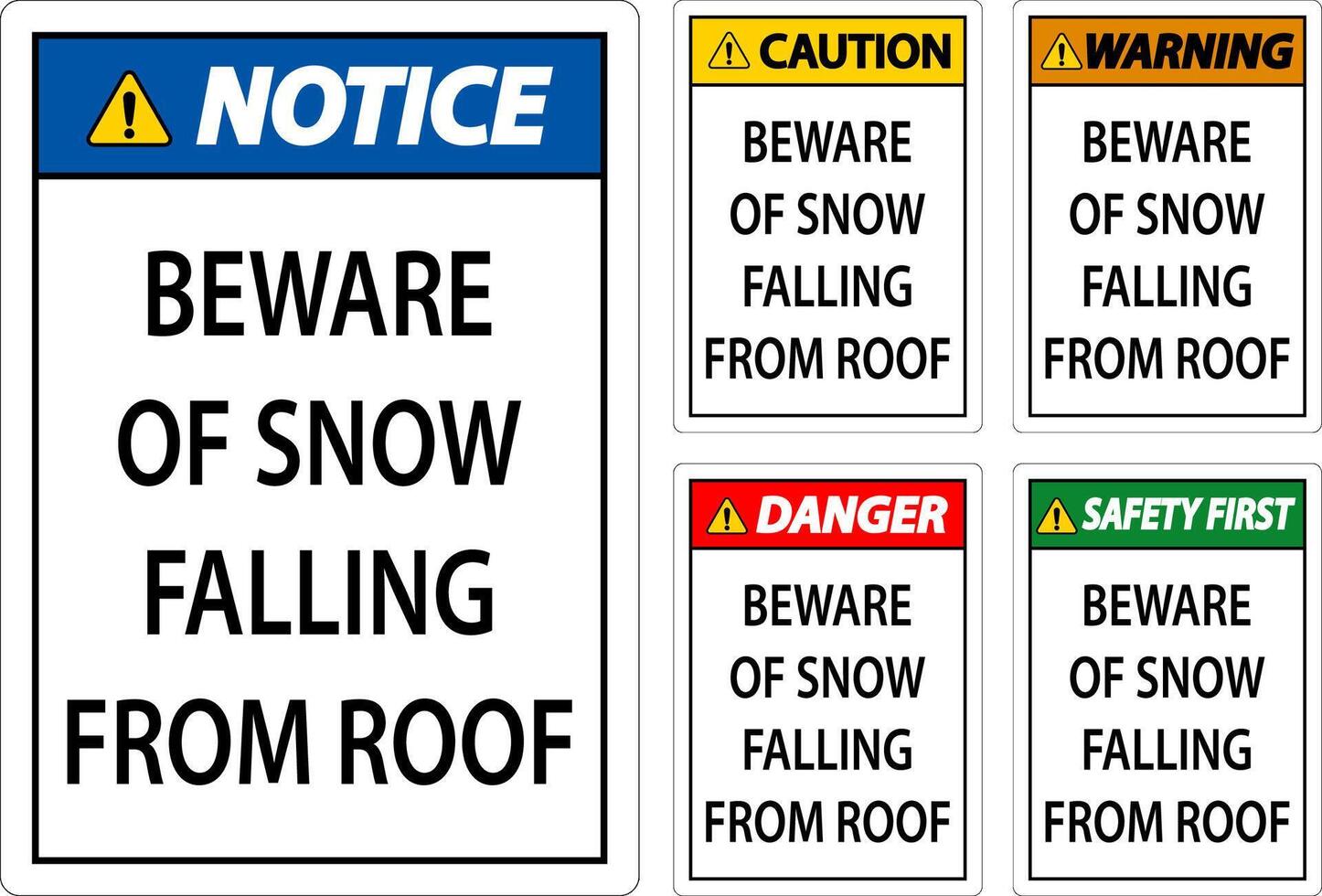 Warning Sign Beware Of Snow Falling From Roof vector