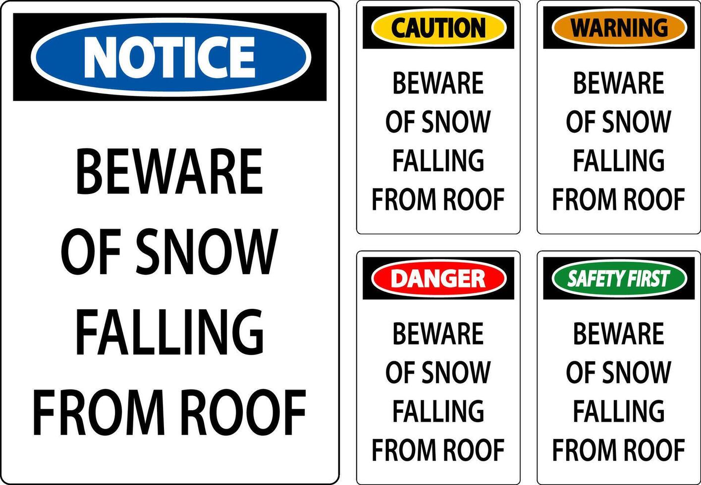 Warning Sign Beware Of Snow Falling From Roof vector