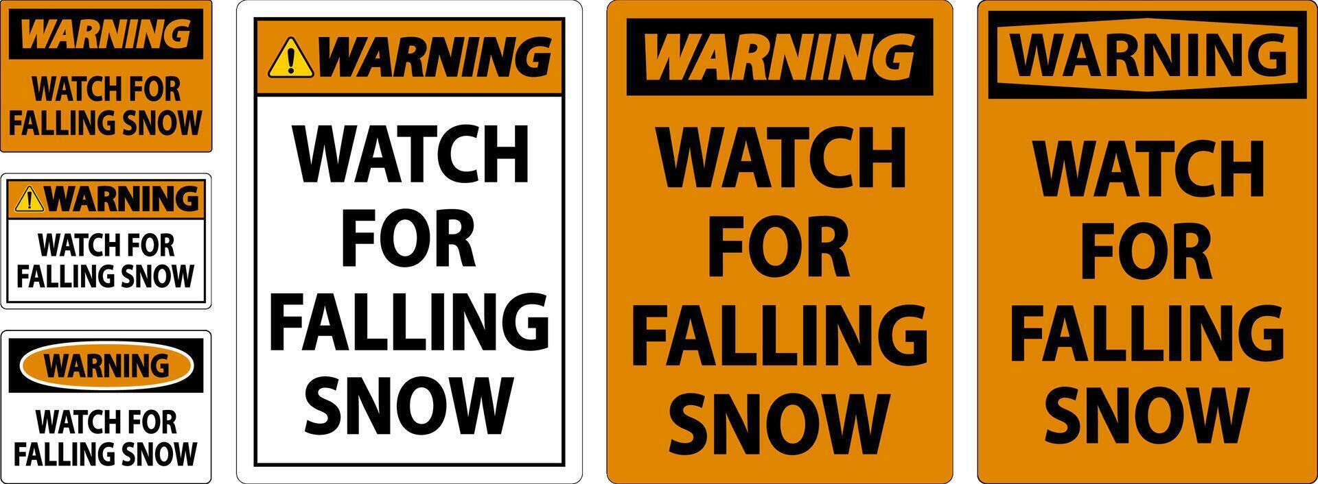 Warning Sign Watch For Falling Snow vector